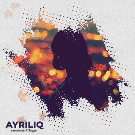 Ayrılıq ft. Xaqan cover art