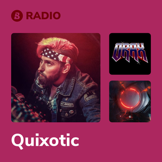 Quixotic Radio