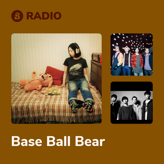 Base Ball Bear Radio