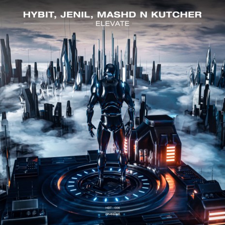 Elevate (Extended Mix) ft. Jenil & Mashd N Kutcher