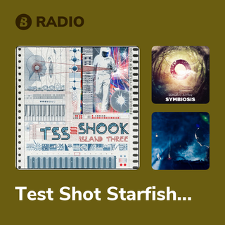 Test Shot Starfish Radio