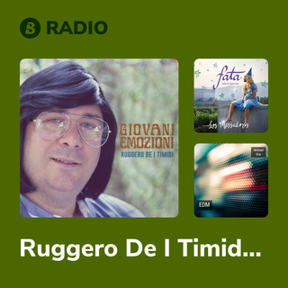 Ruggero De I Timidi Radio