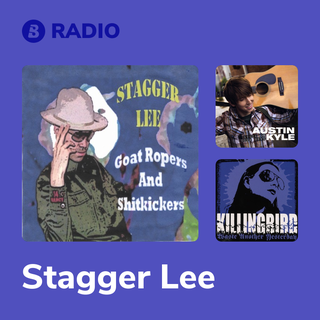 Stagger Lee Radio