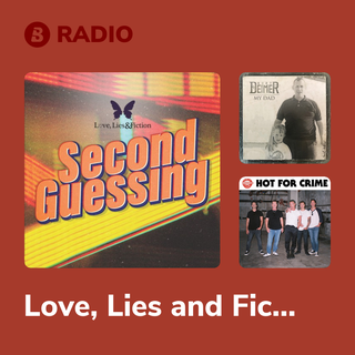 Love, Lies and Fiction Radio