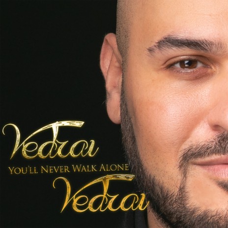You'll Never Walk Alone (Vedrai Vedrai) cover art