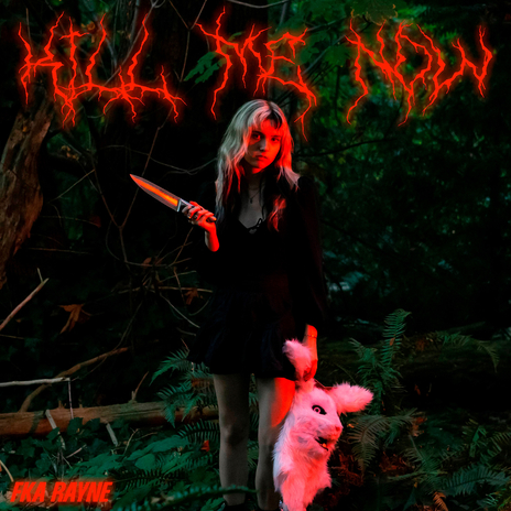 Kill Me Now cover art