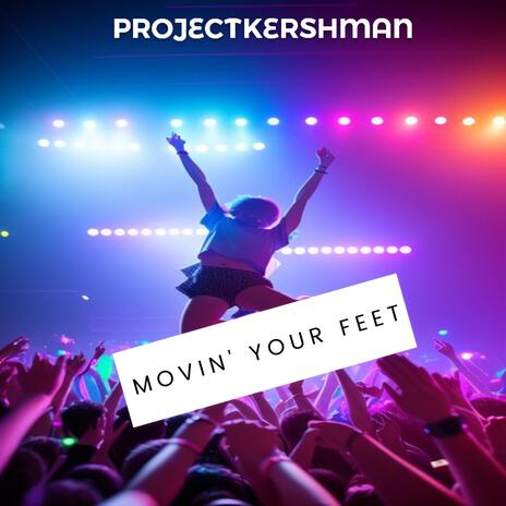 Movin' Your Feet cover art