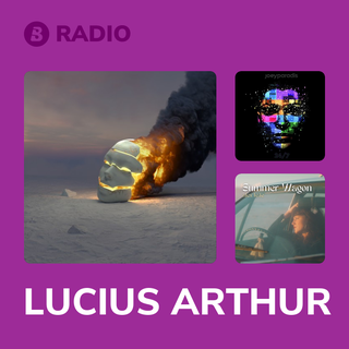 LUCIUS ARTHUR Radio