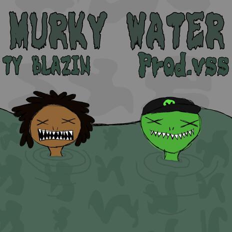 MURKY WATER cover art