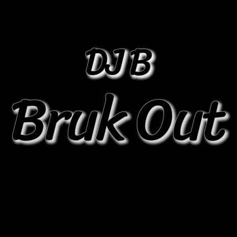 Bruk Out cover art
