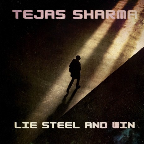 Lie Steal And Win