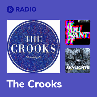 The Crooks Radio