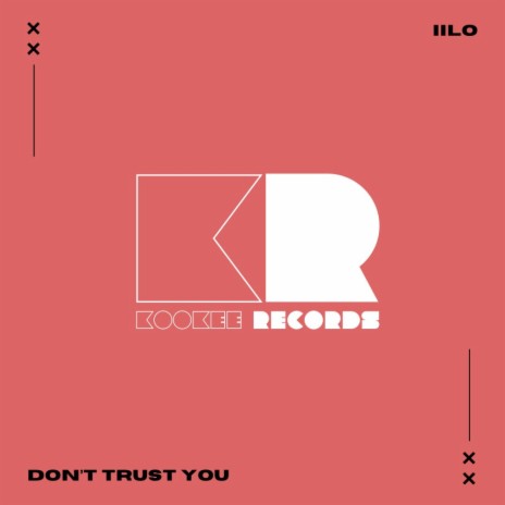 Don't Trust You (Radio Edit) cover art