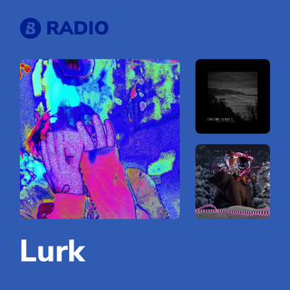 Lurk Radio