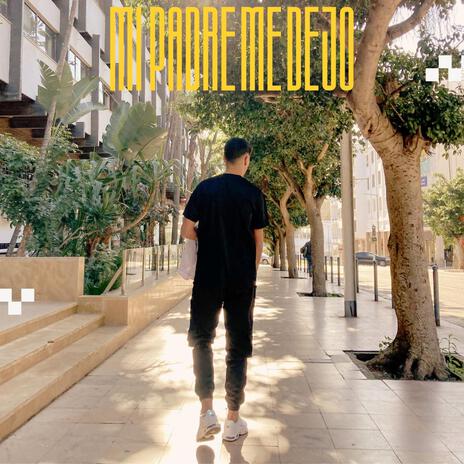 MI PADRE ME DEJO cover art