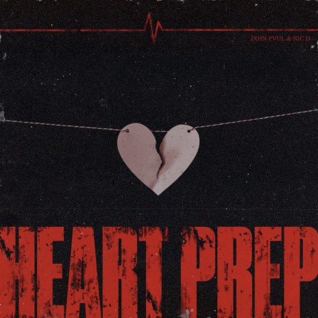 Heart Prep ft. Nic D cover art