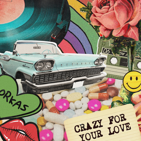 Crazy for Your Love