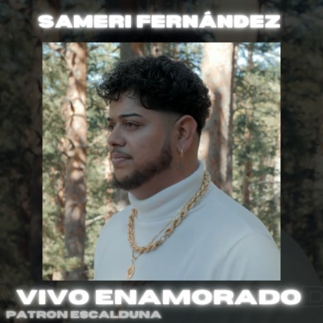 Vivo Enamorado ft. Patron Escalduna