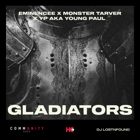 Gladiators ft. YP aka Young Paul, Eminencee & Monster Tarver cover art