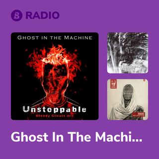 Ghost In The Machine Radio