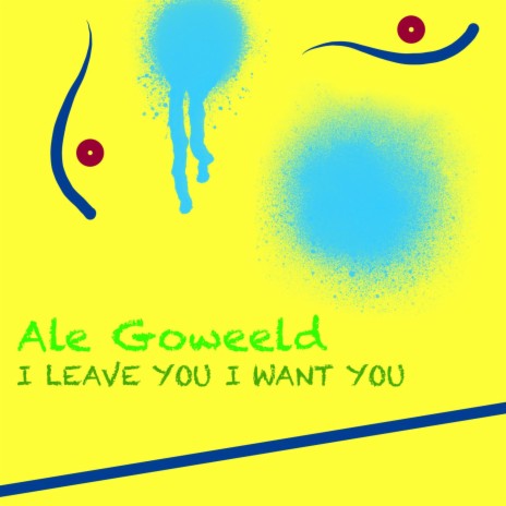 I leave you I want you cover art