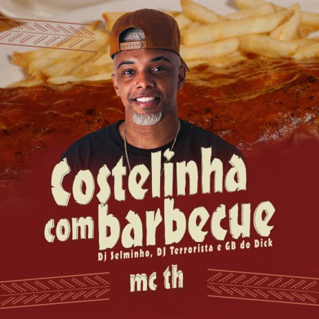Costelinha Com Barbecue, Levei Ela pro Outback ft. Selminho DJ, DJ Terrorista & DJ GB do Dick cover art