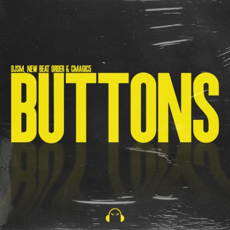Buttons ft. New Beat Order & Cmagic5 cover art