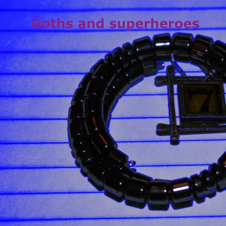 Goths and Superheroes cover art
