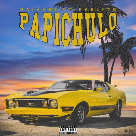 PapiChulo ft. Pablito