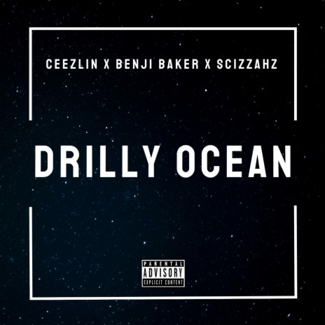 Drilly Ocean ft. Ceezlin & Benji Baker cover art