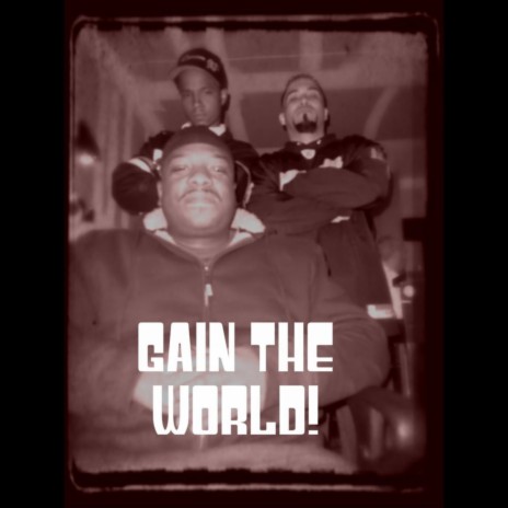 Gain the World (Feat. Zone 3, Dyson & Mike Lighter) ft. Zone 3, Dyson & Mike Lighter cover art