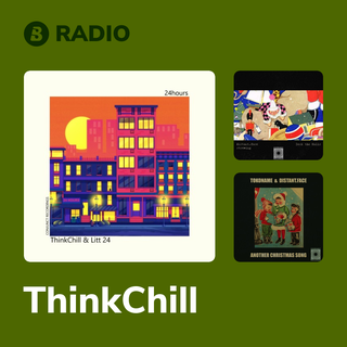 ThinkChill Radio