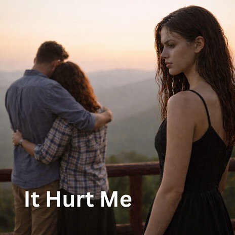 It Hurt Me cover art