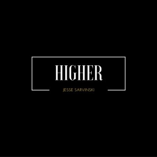 Higher (Deluxe Edition)