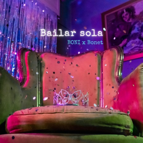 Bailar Sola ft. Bonet cover art