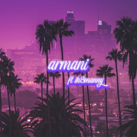 Armani ft. IH8MANNY! cover art