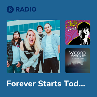 Forever Starts Today Radio
