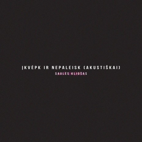 Įkvėpk Ir Nepaleisk (Akustiškai) cover art