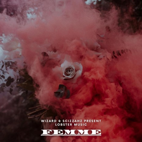 Femme ft. Wizard