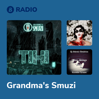 Grandma's Smuzi Radio