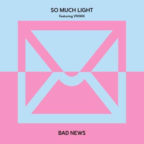 Bad News ft. Vivian
