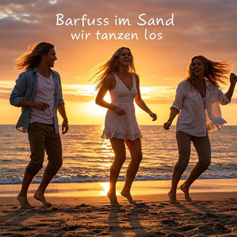 Barfuss im Sand, Wir tanzen los cover art