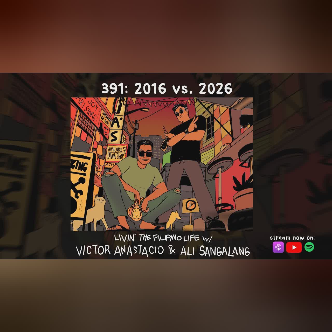 VICTOR ANASTACIO - The Linya-Linya Show Ep. 391: 2016 vs. 2026 cover art