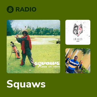 Squaws Radio