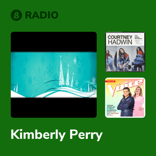 Kimberly Perry Radio