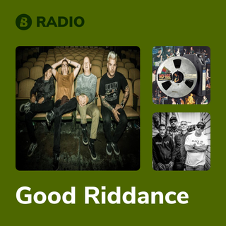 Good Riddance Radio
