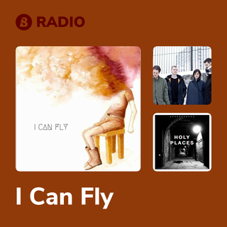 I Can Fly Radio