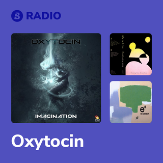 Oxytocin Radio