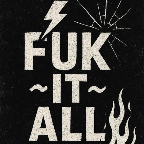 Fuck it All cover art