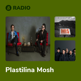 Plastilina Mosh Radio